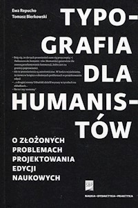 Typografia dla humanistów - Repucho Ewa, Bierkowski Tomasz - książka