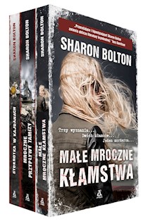 Małe mroczne kłamstwa / Mroczne przypływy Tamizy / Stokrotka w kajdanach - Sharon Bolton - książka