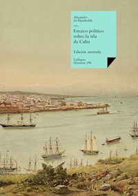Ensayo político sobre la isla de Cuba - Alejandro de Humboldt - ebook