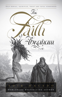 The Faith of Abraham - Edir Macedo - ebook