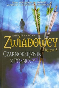 Zwiadowcy Księga 5 Czarnoksiężnik z Północy - Flanagan John - książka