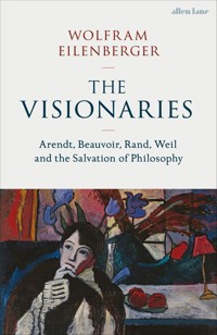 The Visionaries - Wolfram Eilenberger - książka