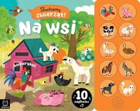 Słuchamy zwierząt! Na wsi 10 odgłosów - Bator Agnieszka - książka