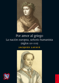 Por amor al griego - Jacques Lafaye - ebook