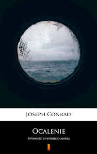 Ocalenie. Opowieść z płytkiego morza - Conrad Joseph - ebook