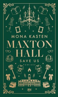 Maxton Hall Save us - Mona Kasten - ebook + książka