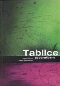 Tablice geograficzne - Libner Paweł, Stefaniak Gerard - książka
