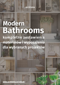 Nowoczesna łazienka - przydatne rozwiązania. Katalog z zestawieniami materiałów i wyposażenia. - Ewa Kielek - ebook