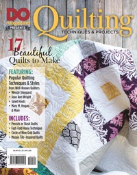 DO Magazine Presents Quilting Techniques & Projects - Editors of DO Magazine - ebook