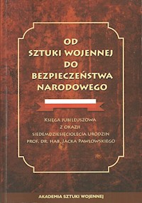 Od sztuki wojennej do bezpieczeństwa narodowego -  - książka