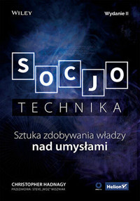 Socjotechnika. Sztuka zdobywania władzy nad umysłami. Wydanie II - Christopher Hadnagy - audiobook + książka