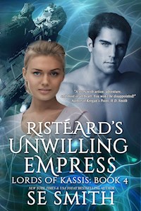 Risteard’s Unwilling Empress - s.e. smith - ebook