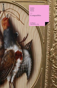 Compatibles - Émilia Pardo Bazan - ebook