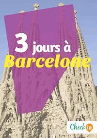 3 jours à Barcelone - Astrid Ferriere - ebook