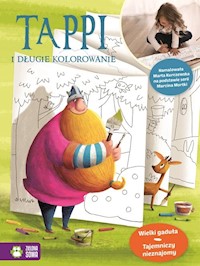 Tappi i długie kolorowanie Wielki gaduła Tajemniczy nieznajomy - - książka
