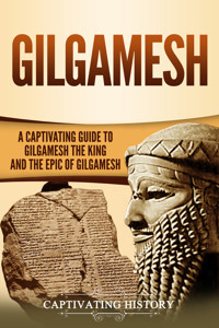 Gilgamesh - Captivating History - ebook