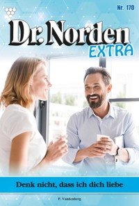 Denk nicht, dass ich dich liebe - Vandenberg Patricia - ebook