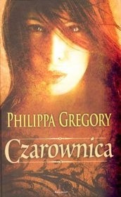 Czarownica - Philippa Gregory - ebook