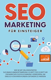 SEO Marketing für Einsteiger - Hennes Laub - ebook