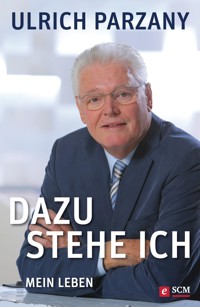 Dazu stehe ich - Ulrich Parzany - ebook