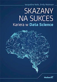 Skazany na sukces - Nolis Jacqueline, Robinson Emily - książka