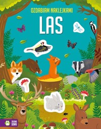 Ozdabiam naklejkami. Las -  - książka