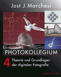 PHOTOKOLLEGIUM 4 - Jost J Marchesi - ebook