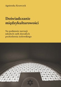 Doświadczanie międzykulturowości - Agnieszka Krawczyk - książka