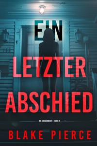 Ein letzter Abschied (Die Gouvernante – Band 4) - Blake Pierce - ebook