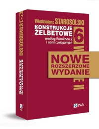 Konstrukcje żelbetowe według Eurokodu 2 i norm związanych Tom 6 - Starosolski Włodzimierz - książka