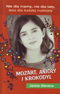 Mozart, anioły i krokodyl - Jackie Stevens - ebook