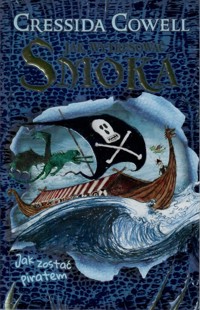 Jak wytresować smoka. Jak zostać piratem - Cowell Cressida - ebook