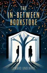 The In-Between Bookstore - Underhill Edward - ebook