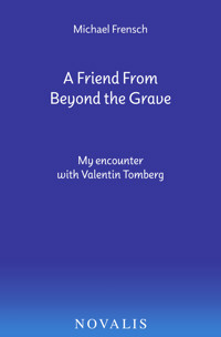 A Friend From Beyond the Grave - Michael - ebook