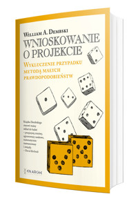 Wnioskowanie o projekcie - Dembski William A. - książka