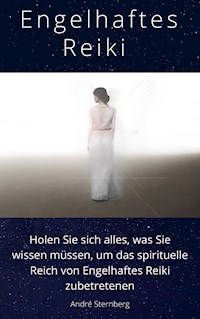 Engelhaftes Reiki - Andre Sternberg - ebook
