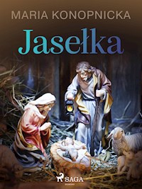 Jasełka - Maria Konopnicka - ebook