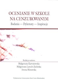 Ocenianie w szkole na cenzurowanym -  - książka