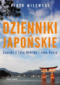 Dzienniki japońskie - Piotr Milewski - ebook + audiobook + książka