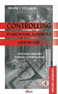 Controlling Planowanie kontrola kierowanie - Vollmuth Hilmar J. - książka