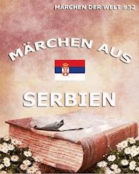 Märchen aus Serbien -  - ebook