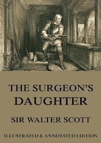 The Surgeon's Daughter - Sir Walter Scott - ebook