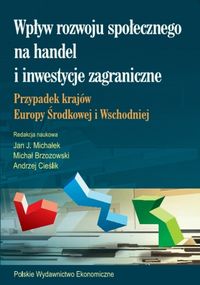 Wpływ rozwoju społecznego na handel i inwestycje zagraniczne -  - książka