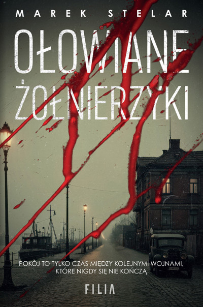 Okładka książki Ołowiane żołnierzyki