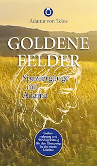 GOLDENE FELDER - Adama von Telos - ebook