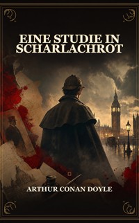 Eine Studie in Scharlachrot - Arthur Conan Doyle - ebook
