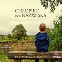 Chłopiec bez nazwiska - Duczyńska-Surmacz Renata - ebook + audiobook + książka
