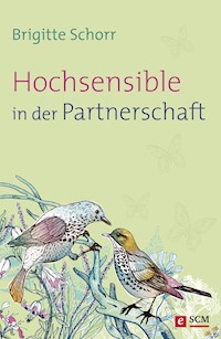 Hochsensible in der Partnerschaft - Brigitte Schorr - ebook