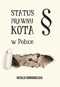 Status prawny kota w Polsce - Natalia Dobrowolska - książka