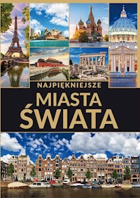 Najpiękniejsze miasta świata - Lasociński Dawid, Wojtyczka Paweł - książka